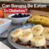 can banana be eaten in diabetes, How many bananas can a diabetic eat in a day, Can sugar patient eat banana daily, Does banana raise blood sugar quickly, How much will a banana raise your blood sugar