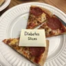 how many slices of pizza can a diabetic eat, can diabetics eat pizza, pizza for diabetics, best pizza for diabetics, safe pizza toppings diabetes, diabetic food portion control