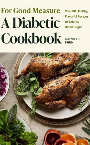 For Good Measure Diabetic Cookbook