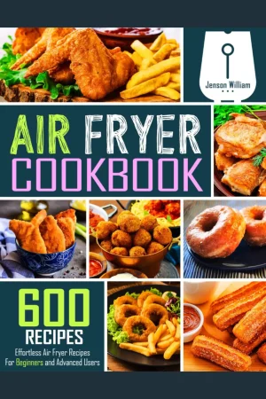 air fryer cookbook air fryer cookbook for beginners easy air fryer recipes healthy air fryer meals air fryer recipe book quick air fryer recipes low-oil cooking air fryer beginner air fryer meals best air fryer cookbook simple air fryer dinners